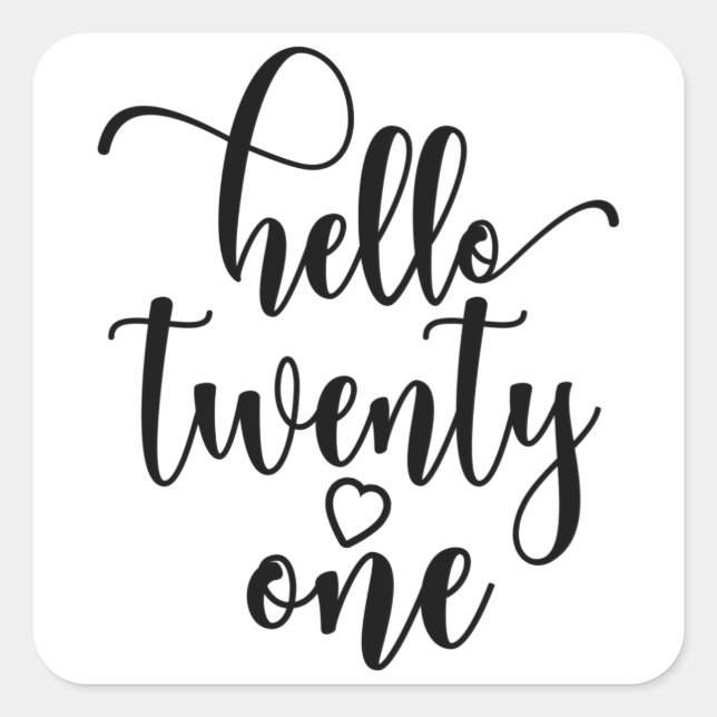 21st Birthday Women Hello 21 Cute 21 Years Old Square Sticker (Front)