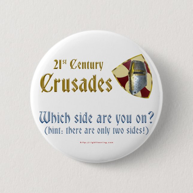 21st Century Crusades 2 Inch Round Button (Front)
