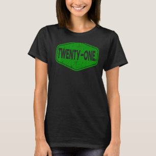 21th Birthday of Boy or Girl 21 years old twenty o T-Shirt