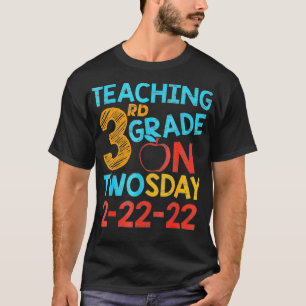 2222022 Teaching 3rd Grade On Twosday Teacher 22nd T-Shirt