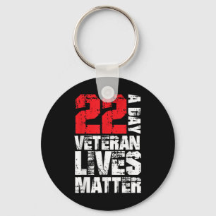 22 A Day Veteran Lives Suicide Awareness Veterans Keychain