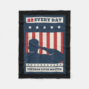 22 Every Day Veteran Lives Veteran Suicide Awarene Fleece Blanket