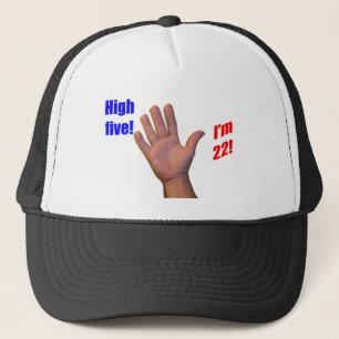 22 High Five! Trucker Hat
