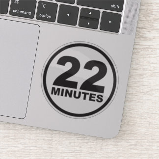 22 Minutes Sticker
