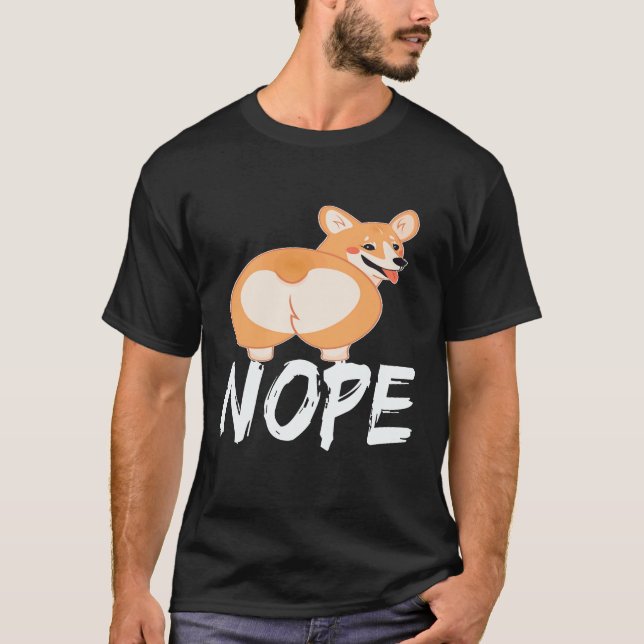 22 Nope - Corgi T-Shirt (Front)