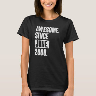 22 Year Old 22nd Birthday Awesome Since June 200 T-Shirt