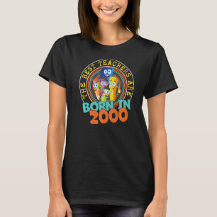22 Year Old Teacher Born in 2000 22nd Birthday Tea T-Shirt