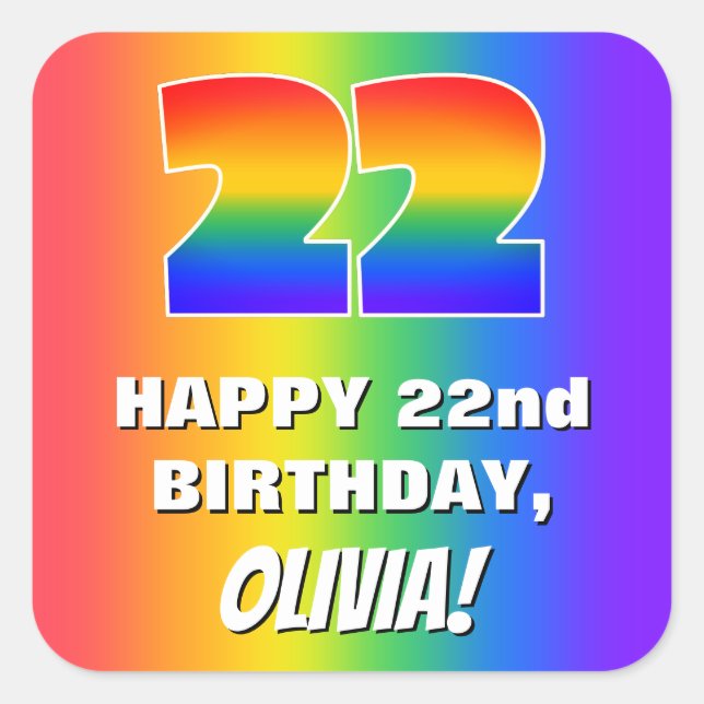 22nd Birthday: Colorful, Fun Rainbow Pattern # 22 Square Sticker (Front)