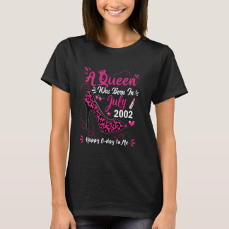 22th Birthday High Heel A Queen Was Born In July 2 T-Shirt