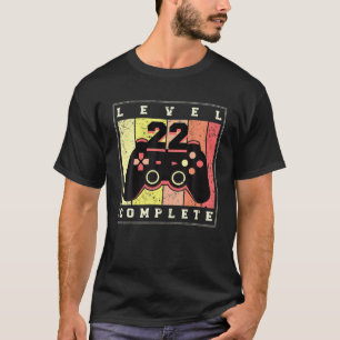 22Th Birthday Level 22 Complete Unlocked Video Gam T-Shirt
