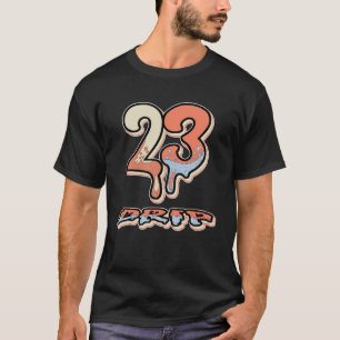 23 Dripping Matching For Men Women T-Shirt