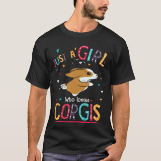 23 Just A Girl Who Loves Corgi T-Shirt