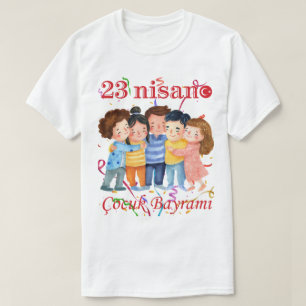 23 Nisan T-Shirt – Çocuk Bayramı Celebration Tee