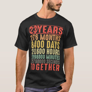 23 Years Together 23rd Anniversary Married Couples T-Shirt