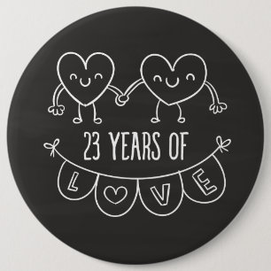 23rd Anniversary Gift Chalk Hearts 6 Inch Round Button