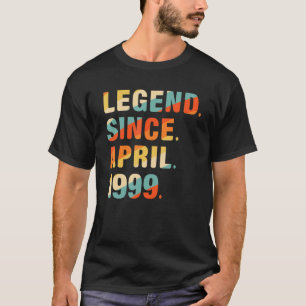 23rd Birthday 23 Year Old Legend Since April 1999 T-Shirt
