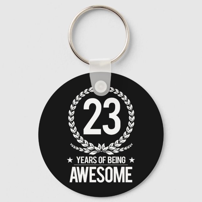 23rd Birthday (23 Years Of Being Awesome) Keychain (Front)