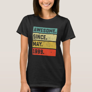 23rd Birthday Awesome Since May 1999 23 Years Old T-Shirt