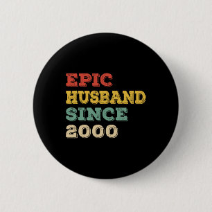 23rd Wedding Anniversary for Him Epic Husband Sinc 2 Inch Round Button