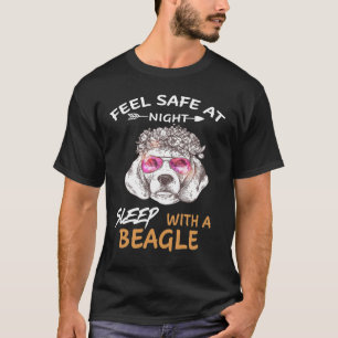 243 Feel Safe At Night Sleep With A Beagle T-Shirt