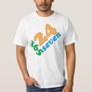 24-7-365 T-Shirt