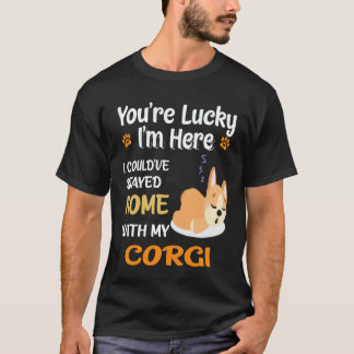 24 I Could Have Stayed Home With Corgi T-Shirt