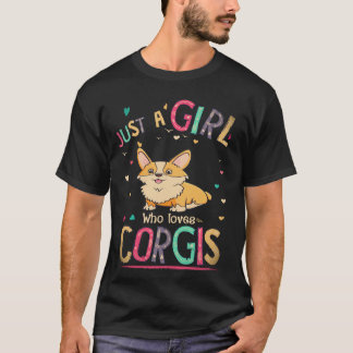 24 Just A Girl Who Loves Corgi T-Shirt
