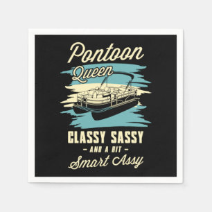 24.Pontoon queen classy sassy and a bit assy Ponto Napkin