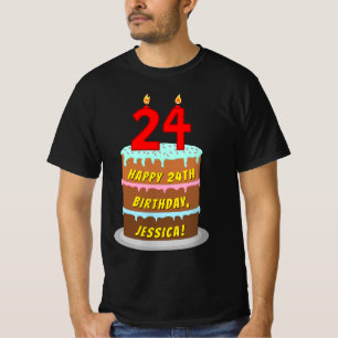 24th Birthday — Fun Cake & Candles, w/ Custom Name T-Shirt