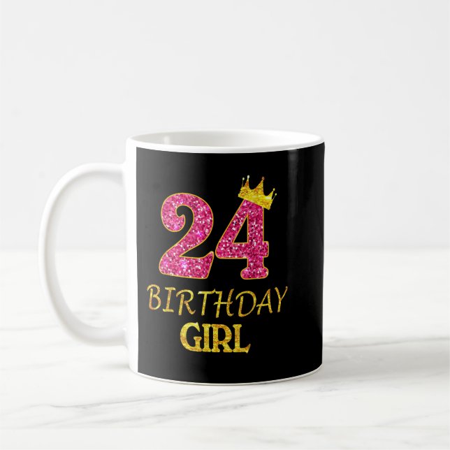 24th Birthday Girl Princess  24 Years Old 24th Gif Coffee Mug (Left)