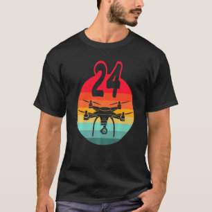 24th Birthday I Retro Remote Control Drones With C T-Shirt