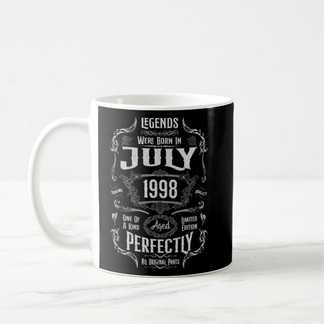 24th Birthday Legends Were Born In July 1998 Coffee Mug (Left)
