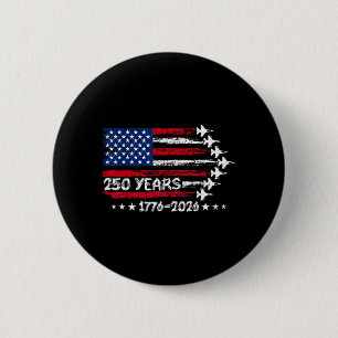 250 America Years 1776 2026 Fighter Jets 250th 2 Inch Round Button