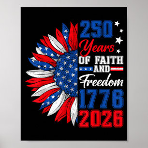 250 America Years Freedom 1776 2026 250th Birthday Poster