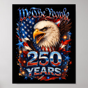 250 Anniversary Usa Patriotic Eagle 250th Independ Poster
