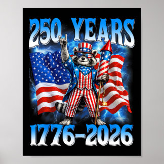 250 Year American 250th Anniversary Usa Raccoon 4t Poster