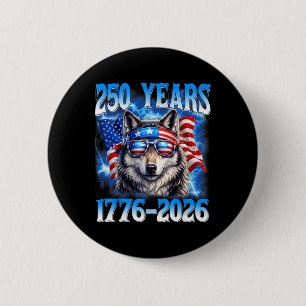 250 Year American 250th Anniversary Usa Wolf 4th O 2 Inch Round Button