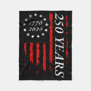 250 Years 13-star Betsy Ross American Flag 4th Of Fleece Blanket