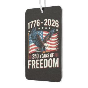 250 Years 1776 2026 250th 4th July Air Freshener