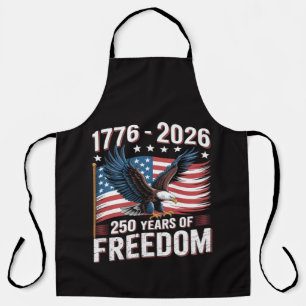 250 Years 1776 2026 250th 4th July Apron