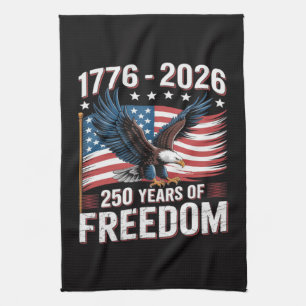 250 Years 1776 2026 250th 4th July Kitchen Towel