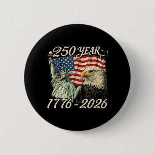 250 Years 1776 2026 250th Birthday 4th of July 2 Inch Round Button