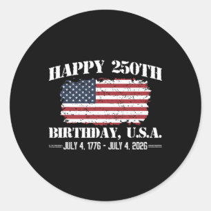 250 Years 1776 2026 250th Birthday 4th Of July Ame Classic Round Sticker