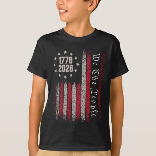 250 Years 1776 2026 250th Birthday 4th Of July Ame T-Shirt