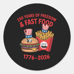 250 Years 1776-2026 250th Birthday Fast Food Classic Round Sticker