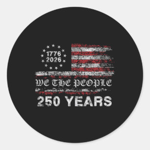 250 Years 1776-2026 250th Birthday Flag Classic Round Sticker