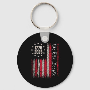 250 years 1776 2026 250th birthday usa flag the keychain
