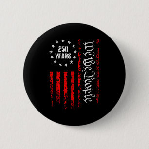 250 Years 1776-2026 250th Birthday Usa Patriotic 4 2 Inch Round Button
