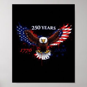 250 years 1776–2026 american eagle patriotic flag  poster