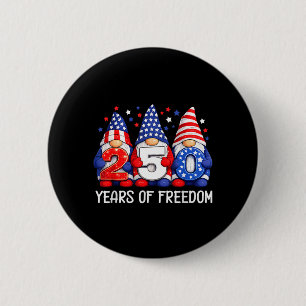 250 Years 250th Anniversary USA Patriotic 4th July 2 Inch Round Button